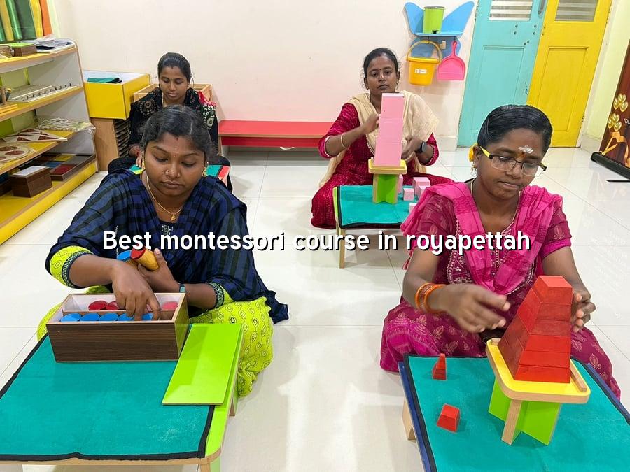Best Montessori Course in Royapettah