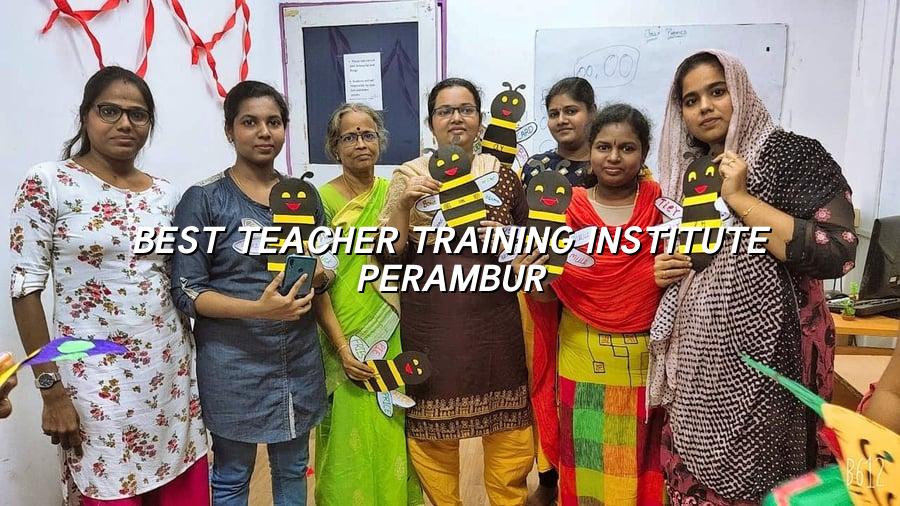 Best Teacher Training Institute Perambur