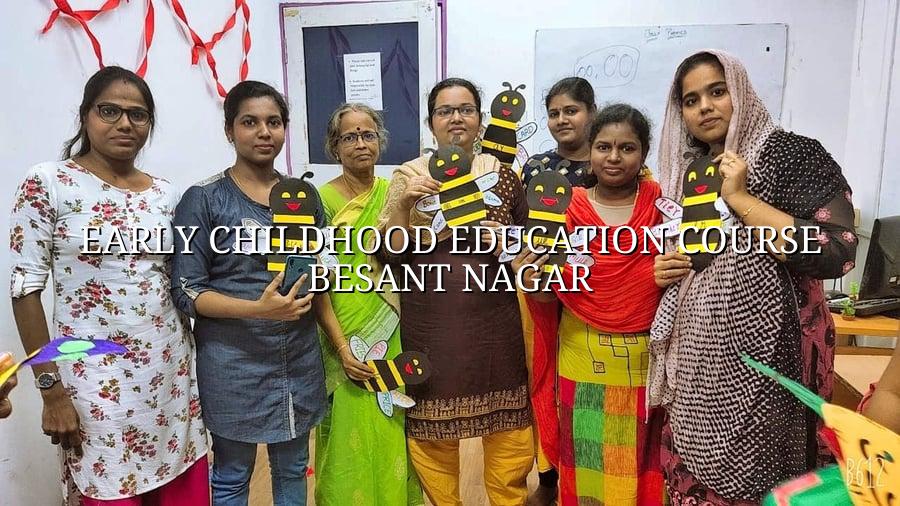 Early Childhood Education Course Besant Nagar