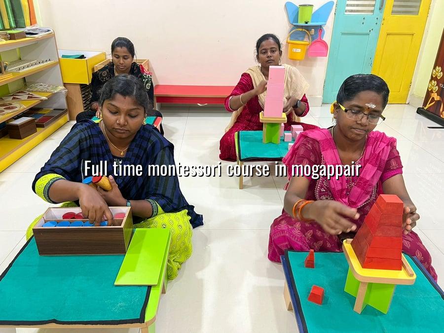 Full Time Montessori Course in Mogappair