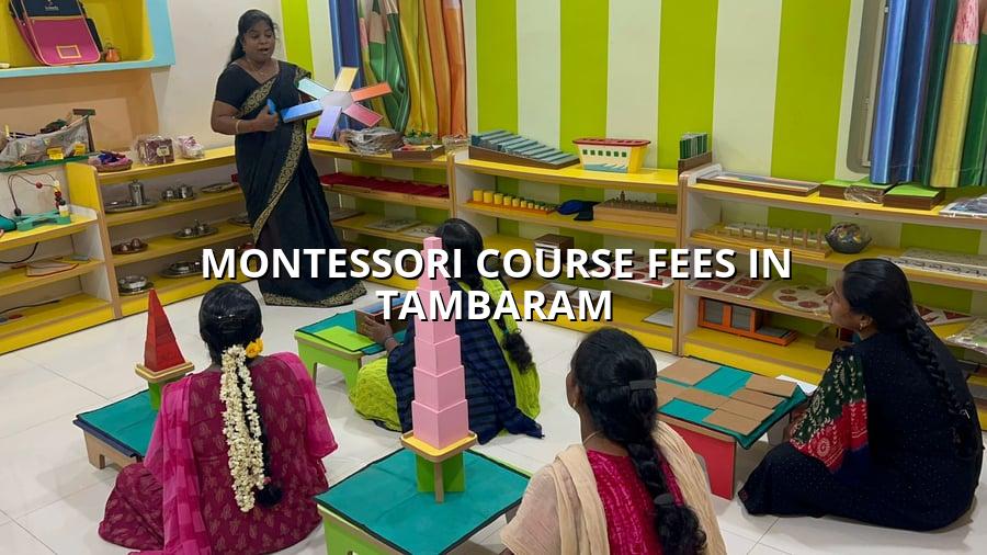 Montessori Course Fees in Tambaram
