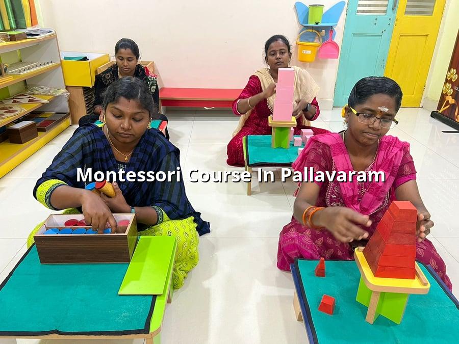 Montessori Course in Pallavaram