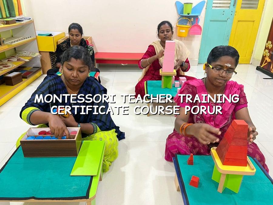 Montessori Teacher Training Certificate Course Porur
