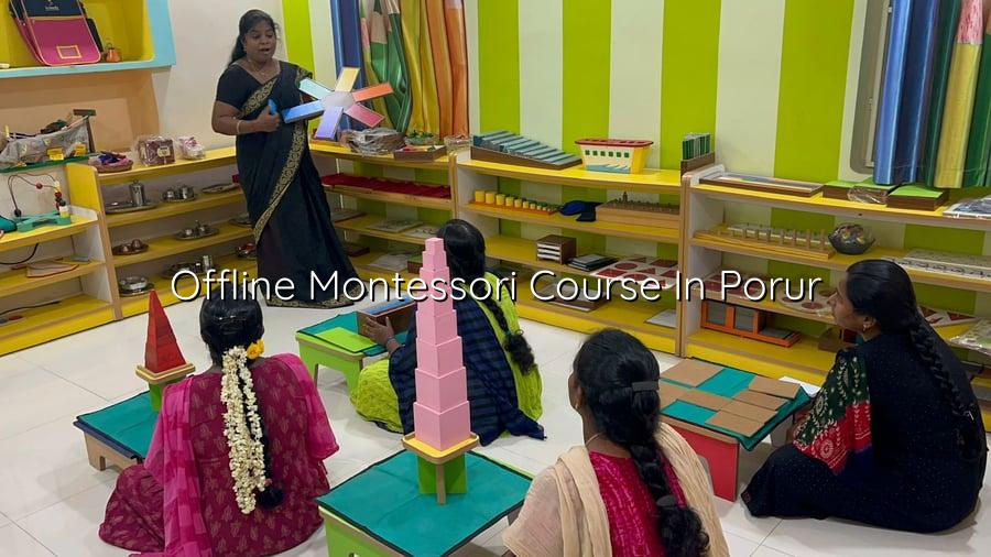 Offline Montessori Course in Porur